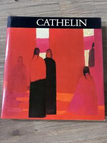 精装原版【Cathelin】法国大画家贝尔纳·卡特林