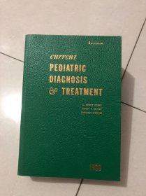 Current Pediatric Diagnosis & Treatment  小儿科的诊断治疗