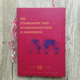 GIS STANDARDS ANDSTANDARDIZATION: A HANDBOOK