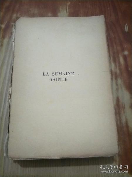 LA SEMAINE SAINTE（法文原版 毛边本 缺封皮）