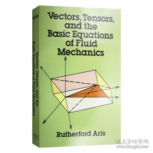 Vectors,Tensors and the Basic Equations of Fluid Mechanics (Dover Books on Engineering)