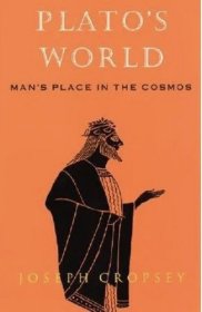 Plato's World：Man's Place in the Cosmos republic a life biography英文原版 现货