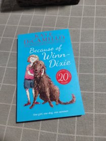 Because of Winn-Dixie (by Kate DiCamillo) 傻狗温迪克(2001年纽伯瑞银奖)