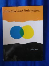 《Little Blue and Little Yellow小蓝和小黄 英文原版》，16开。