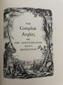 The Compleat Angler 《钓客清话》Izaak Walton 艾萨克·沃尔顿 easton press 1976年出版 真皮精装  famous edition