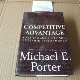 Competitive Advantage：Creating and Sustaining Superior Performance