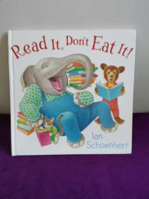 Read It, Don't Eat It!