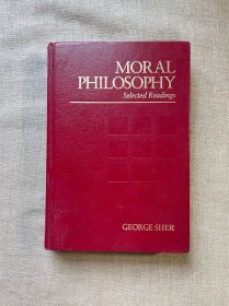 Moral Philosophy: Selected Readings 道德哲学经典选读【英文版，精装】裸书1.1公斤重