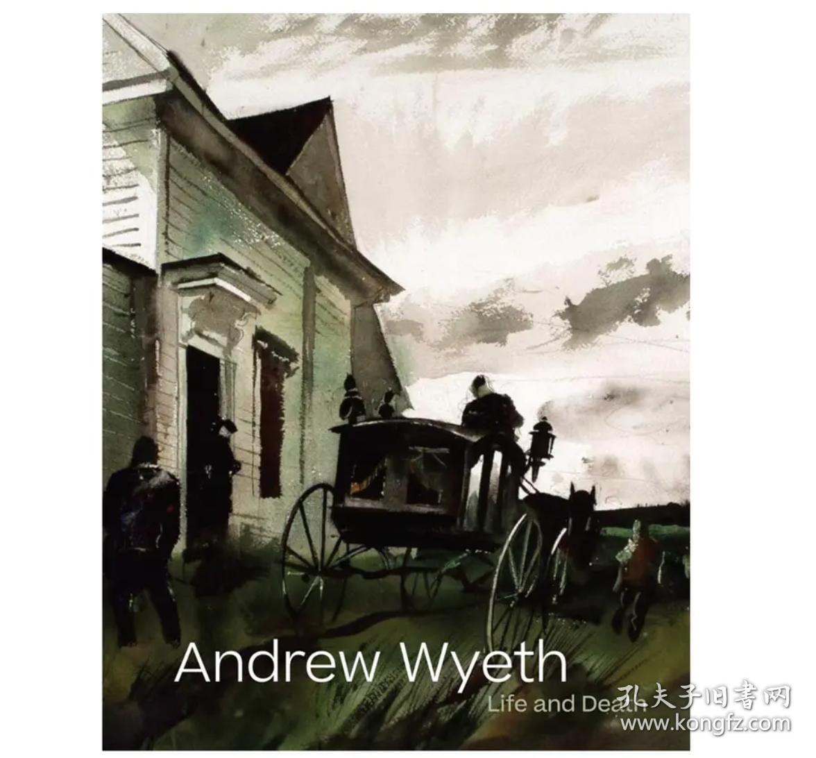 Andrew Wyeth: Life and Death | 安德鲁·怀斯：生与死 艺术画册