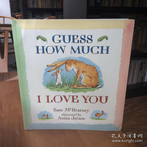 Guess How Much I Love You 猜猜我有多爱你
