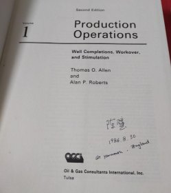 Production Operations 1, 2: Well Completions, Workover, and Stimulation