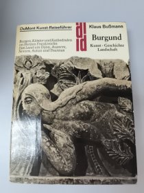 勃艮第艺术、历史、景观 德文 Burgund Kunst, Geschichte, Landschaft