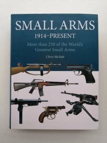 SMALL ARMS: 1914 -PRESENT