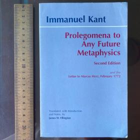Immanuel kant prolegomena to any future metaphysics a life biography英文原版