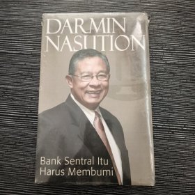 DARMIN NASUTION BANK SENTRAL ITU HARUS MEMBUMI