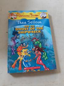 Thea Stilton #3: Thea Stilton and the Ghost of the Shipwreck 老鼠记者妹妹菲-斯蒂顿系列：幽灵船