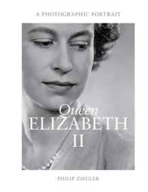 英文原版 Queen Elizabeth II A Photographic Portrait 英国女王伊丽莎白二世：摄影肖像