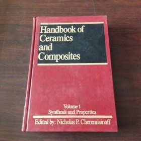 Handbook of Ceramics and Composites: Synthesis and Properties（英文原版）