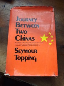 JOURNEY BETWEEN TWO CHINAS 【原版英文精装 毛边本，护封有破损