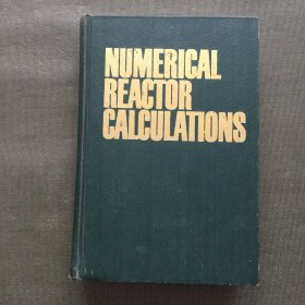 NUMERICAL REACTOR CALCULATIONS 反应堆数字计算 英文版