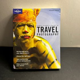 Lonely Planet: Travel Photography孤独星球：旅行摄影