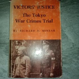 VICTORS' JUSTICE  THE TOKYO WAR CRIMES TRIAL