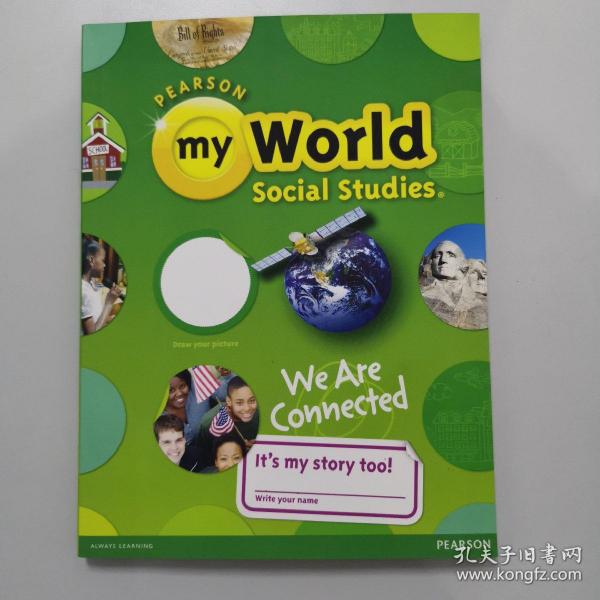my World social studies®
We Are Connected