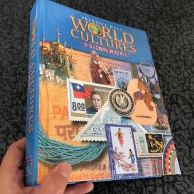 WORLD CULTURES A GLOBAL MOSAIC