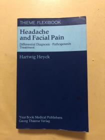 Headache and Facial Pain——Differential Diagnosis•Pathogenesis Treatment