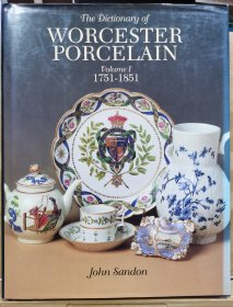 Royal Worcester 伍斯特瓷器词典：1751-1851