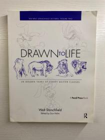 Drawn to Life：20 Golden Years of Disney Master Classes: Volume 2: The Walt Stanchfield Lectures 被生活所吸引：迪士尼大师班的20个黄金岁月：第2卷：沃尔特·斯坦奇菲尔德讲座（2009年英文版）16开（正版如图、内页干净