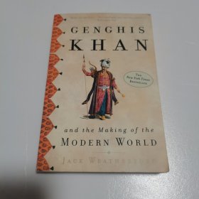 Genghis Khan and the Making of the Modern World