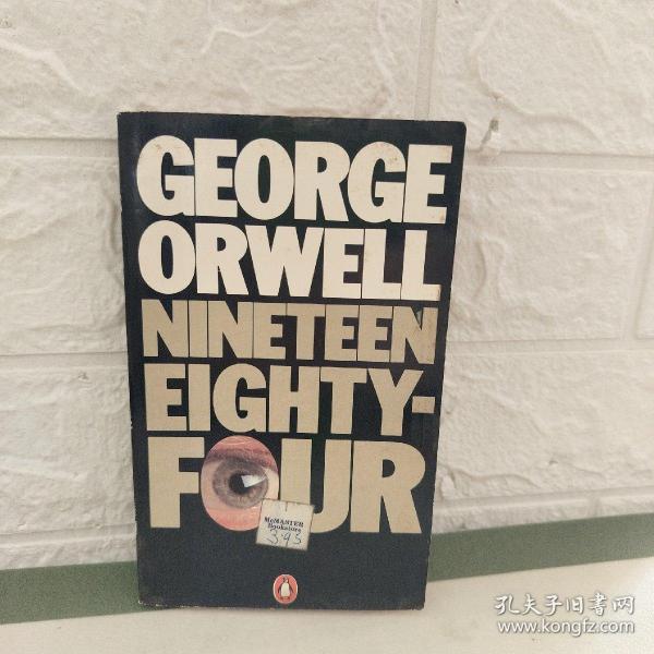 george orwell nineteen eighty-four【乔治奥威尔1984年