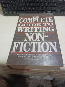 THE COMPLETE GUIDE TO WRITING NON~FICTION