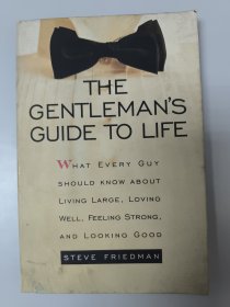 THE GENTLEMAN'S GUIDE TO LIFE