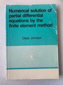 现货  英文版  Numerical Solution of Partial Differential Equations by the Finite Element Method  有限元法理论基础 偏微分方程的有限元数值解 偏微分方程有限元解法
