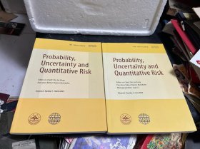 Probability, Uncertainty and Quantitative Risk概率、不确定性与定量风险（Volume 8 ·Number 1  ·March 2023+ Volume 8 ·Number 2  June 2023）两册合售