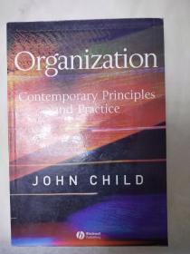Organization Contemporary Principles and Practice