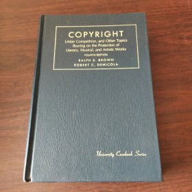 Copyright Unfair Competition and Other Topics Bearing on the Protection of Literary Musical and Other Works: Cases（英文原版）