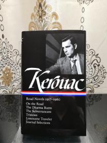 【BOOK LOVERS专享276元】Jack Kerouac 杰克·凯鲁亚克: Road Novels 1957–1960 自传体小说集含On the Road《在路上》、《达摩流浪者》、《地下人》、《《孤独旅者》及日记选集  Library of America 美国文库 英文英语原版 美国作家最权威版本 当今装帧典范 布面封皮琐线装订 丝带标记 圣经无酸纸薄而不透保存几个世纪不泛黄