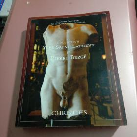 佳士得 CHRISTIE'S COLLECTION YVES SAINT LAURENT ET PIERRE BERGE伊夫圣罗兰等皮埃尔贝格艺术品专场【巨厚装，品如图】