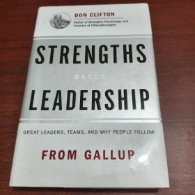 Strengths Based Leadership：Great Leaders, Teams, and Why People Follow