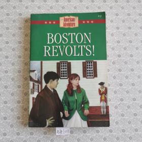 32开英文原版 The American Adventure Boston Revolts！