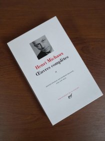 【2-3个月左右到货】法语法文原版 Henri Michaux Oeuvres complètes, tome II 亨利·米修/米肖 作品全集 第二卷 含丰富插图 LA PLEIADE 七星文库 专有印刷机印刷 新西兰绵羊皮封皮 23K金书名烫金 36克圣经纸可以保存几百年不泛黄 每本装帧耗时数周 版本独一无二