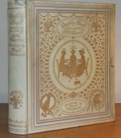 限量签名版《Quality Street - A Comedy in Four Acts》1901年版 四幕喜剧：花街 由詹姆斯巴里（披德潘的作者）所著，hugh thomson签名版