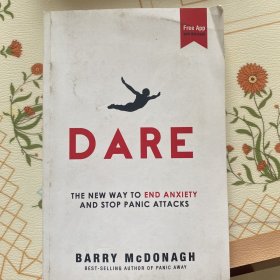 Dare：The New Way to End Anxiety and Stop Panic Attacks