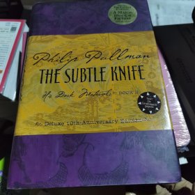 TheSubtleKnife,Deluxe10thAnniversaryEdition(HisDarkMaterials,Book2)黑质三部曲2：魔法神刀