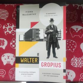 Walter Gropius: Visionary Founder of the Bauhaus