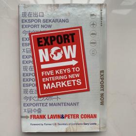 英文原版书籍  Export Now: Five Keys to Entering New Markets 立即出口：进入新市场的五个关键