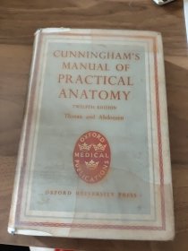 Cunningham’s manual of practical anatomy volume 第2册 坎宁安实用解剖学手册2 精装英文原版 有插图